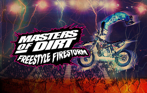 Masters of Dirt – Freestyle Firestorm 2026