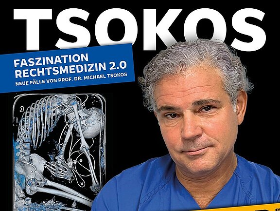 Michael Tsokos Phänomen Forensik – Faszination Rechtsmedizin 2.0