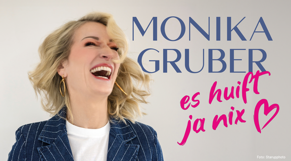 9. Solo-Programm: „Es huift ja nix“ von und mit Monika Gruber
