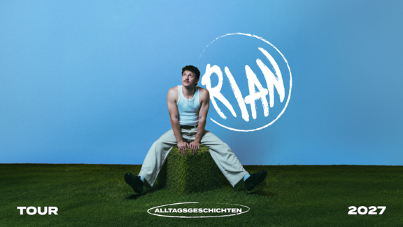 RIAN „ALLTAGSGESCHICHTEN“ TOUR 2027