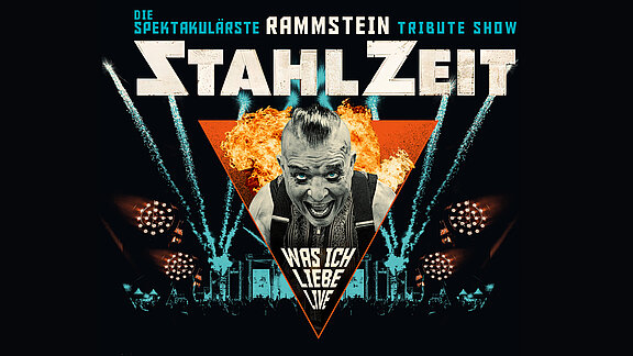 Die spektakulärste Rammstein Tribute Show WAS ICH LIEBE 2027