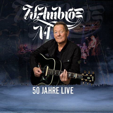 Wolfgang Ambros - 50 Jahre live.