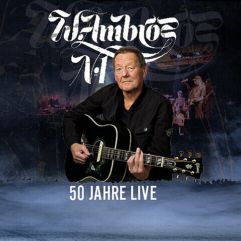 Wolfgang Ambros - 50 Jahre live.