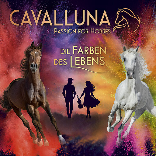 CAVALLUNA – Die Farben des Lebens